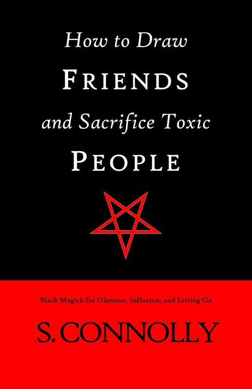 ebook - epub of How to Draw Friends and Sacrifice Toxic People by S. Connolly