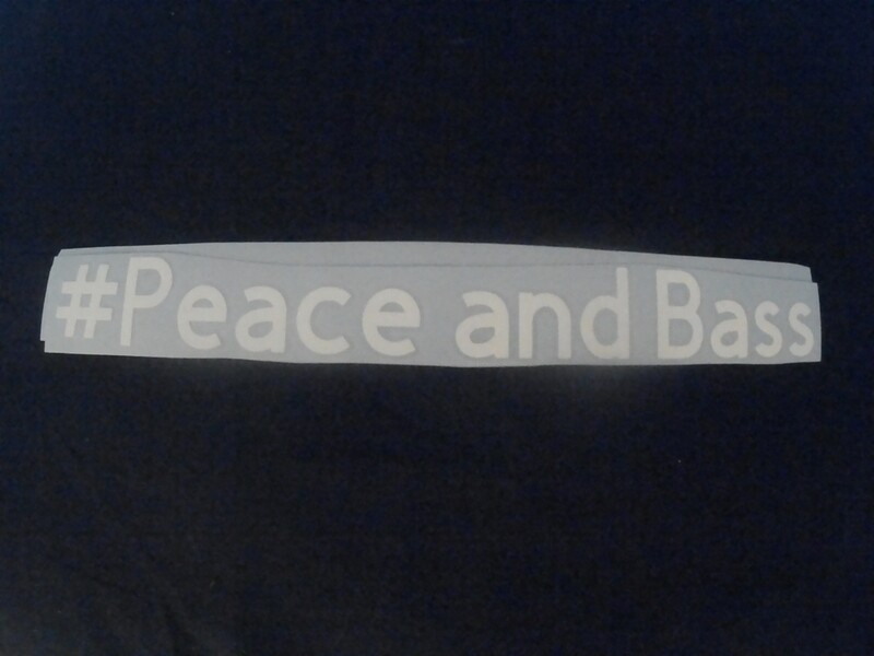 #Peace and Bass Decal (White)