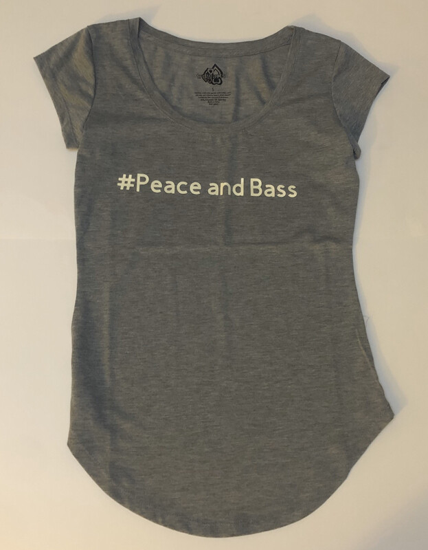 #Peace And Bass Ladies Gray