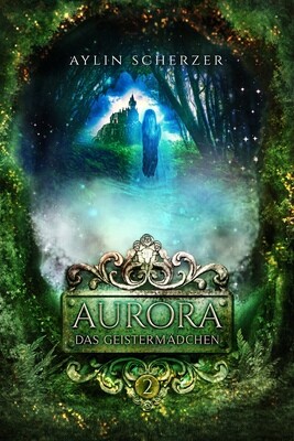 AURORA 2 – Das Geistermädchen