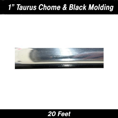Taurus Chrome and Black Body Molding 1" x 20'