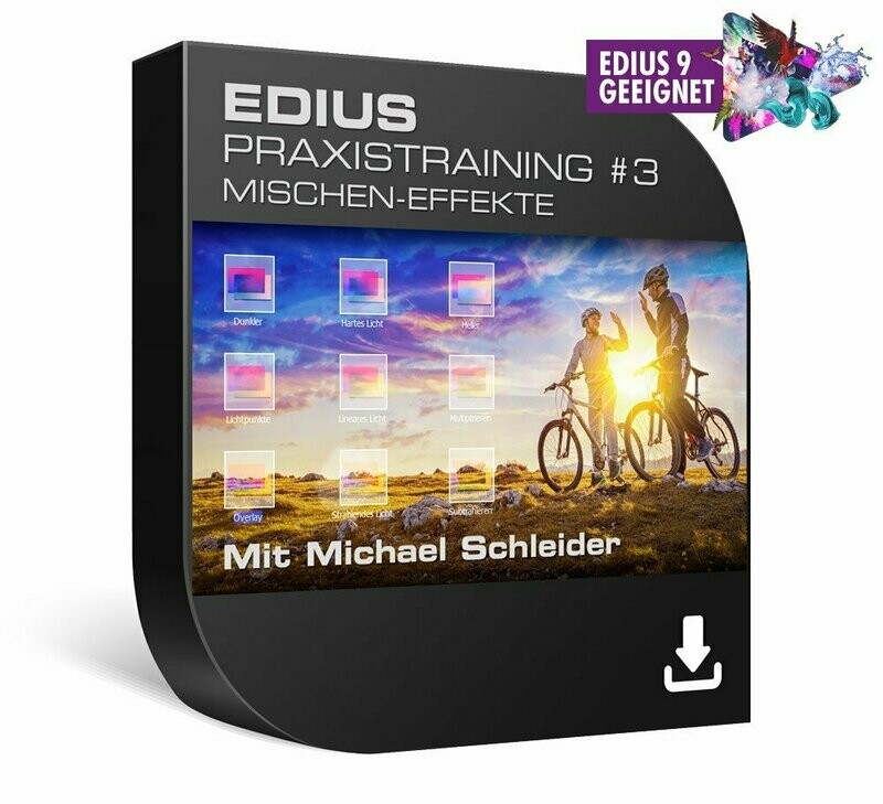 DVD Lernkurs EDIUS Praxistraining #3 - Mischen-Effekte / Download DVD Lernkurs EDIUS Praxistraining #3 - Mischen-Effekte / Download