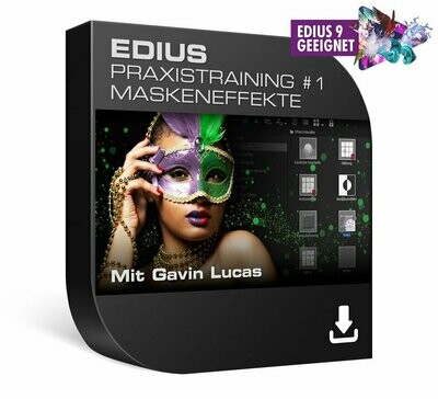 DVD Lernkurs EDIUS Praxistraining #1 – Kreative Maskeneffekte / Download