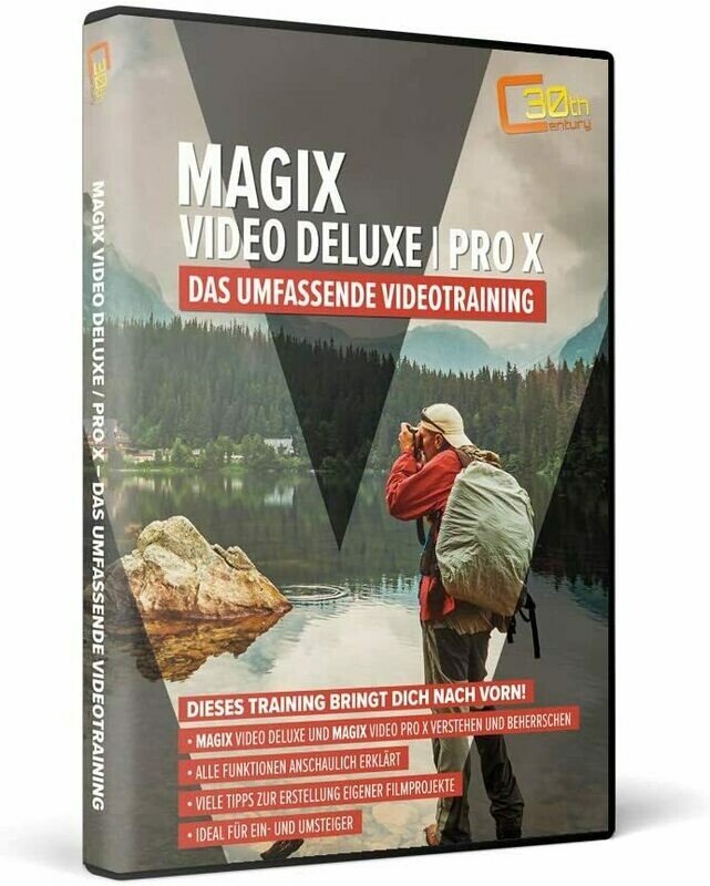 DVD Lernkurs MAGIX Video deluxe/MAGIX Video Pro X - das umfassende Videotraining auf DVD DVD Lernkurs MAGIX Video deluxe/MAGIX Video Pro X - das umfassende Videotraining auf DVD