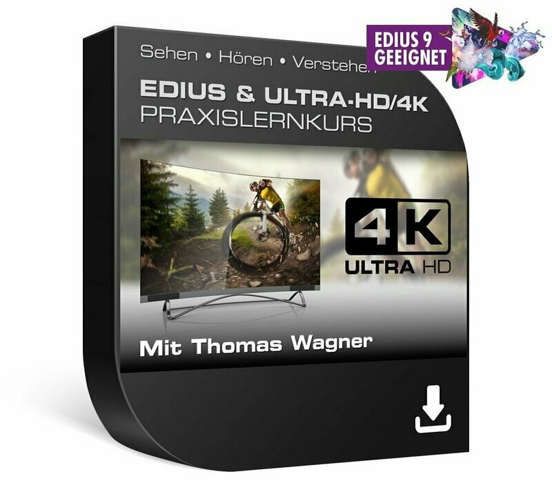 DVD Lernkurs EDIUS Ultra-HD und 4K Praxistraining / Download DVD Lernkurs EDIUS Ultra-HD und 4K Praxistraining / Download