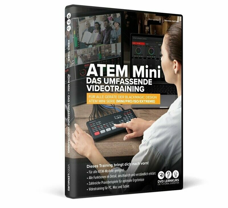 DVDS Lernkurs ATEM Mini Serie - Das umfassende Videotraining DVDS Lernkurs ATEM Mini Serie - Das umfassende Videotraining