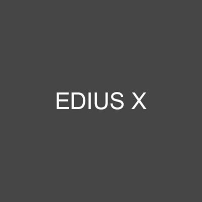 EDIUS X
