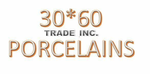 30*60 PORCELAINS
