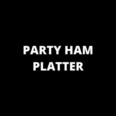 Party Ham Platter
