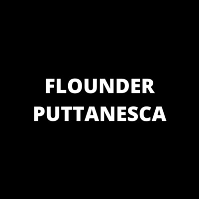 Flounder Puttanesca