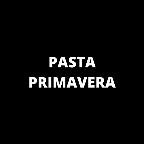 Pasta Primavera