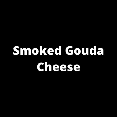 Smoked Gouda Cheese