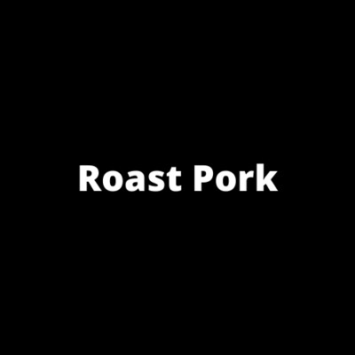 Roast Pork (Homemade)