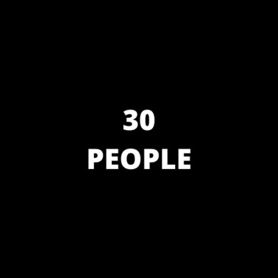 30 People