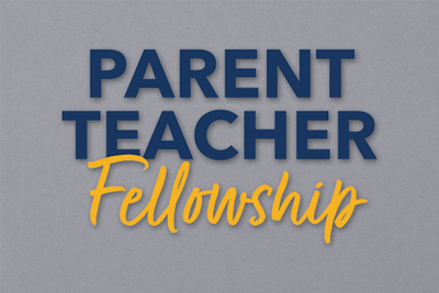 Parent Teacher Fellowship