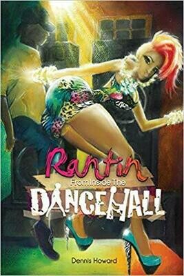 Rantin Inside The Dancehall