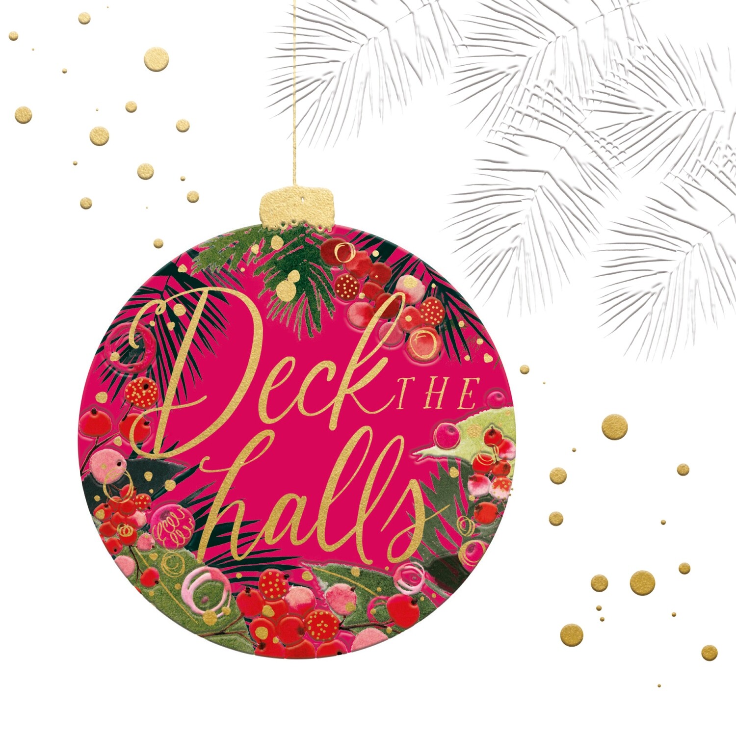 Deck the Halls Bauble