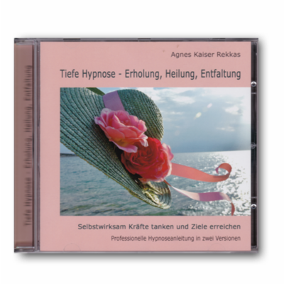 Agnes Kaiser-Rekkas - Tiefe Hypnose [CD]