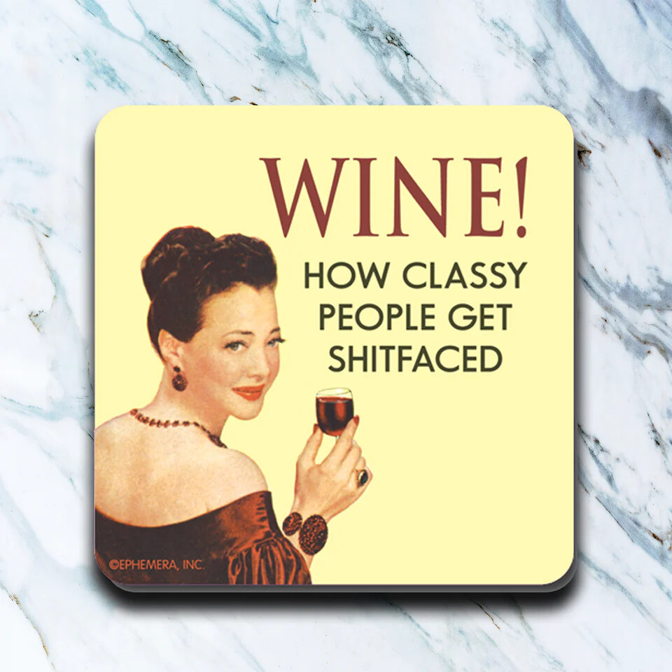 Wine Classy People Coaster