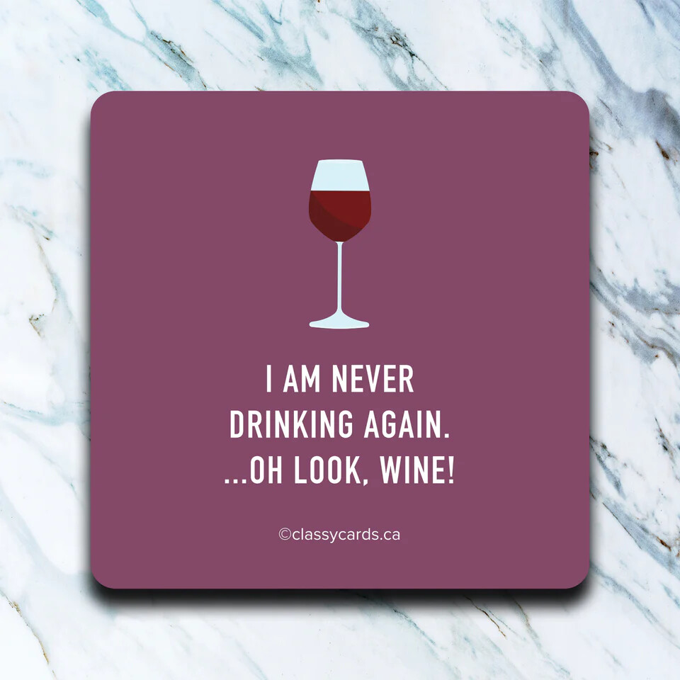 Never Drinking Oh Look Coaster