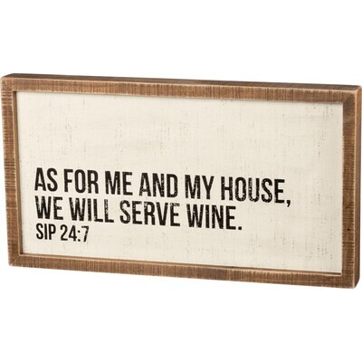 We Will Serve Wine Inset Box Sign 