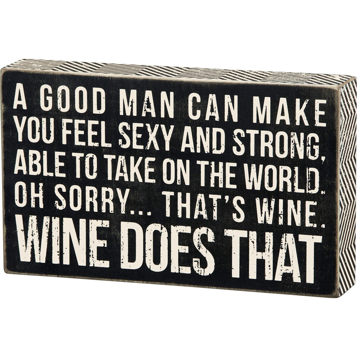 Wine Does That Box Sign 