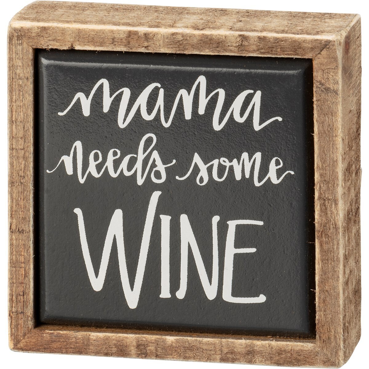 Mom Needs Wine Mini Box Sign