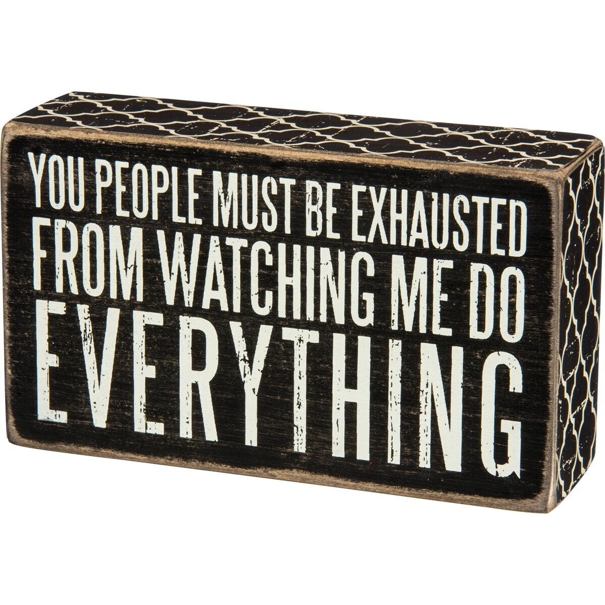 Do Everything Box Sign