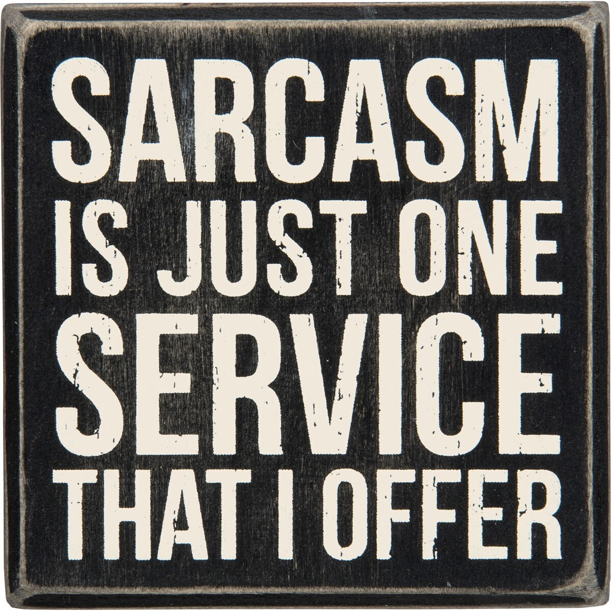 Sarcasm Box Sign
