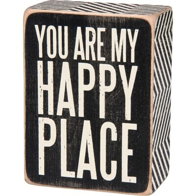 You are my Happy Box Sign