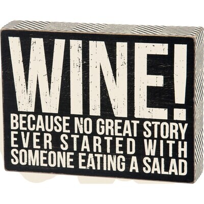 Wine Because Box Sign