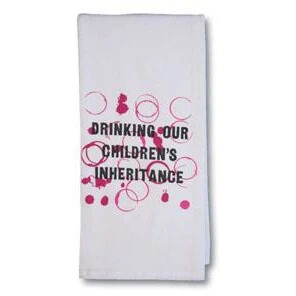Drinking Our Children's Inheritance Towel By CorkPop