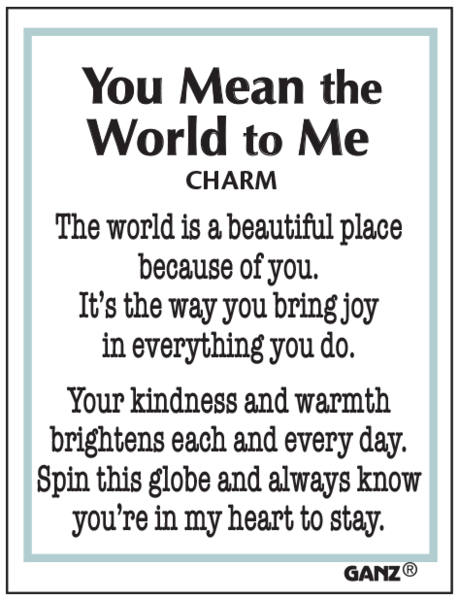 You Mean The World To Me By Ganz