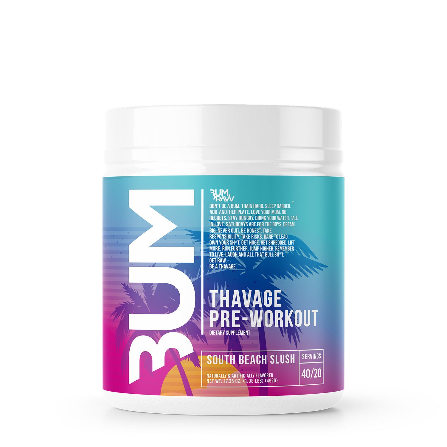 Raw &amp; Bum, Thavage Pre-Workout