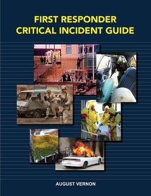 First Responders Critical Incident Guide