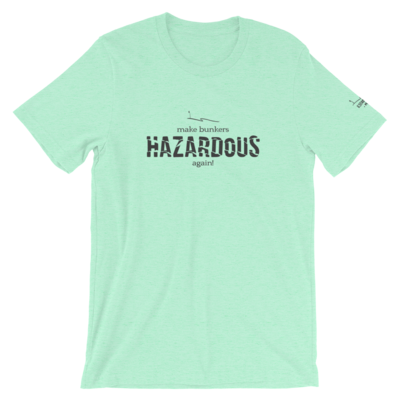 Make Bunkers Hazardous Again!