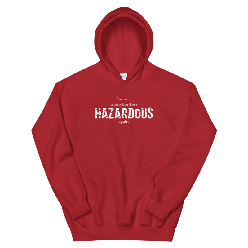 Make Bunkers Hazardous Again! - Unisex Hoodie (White on Red)
