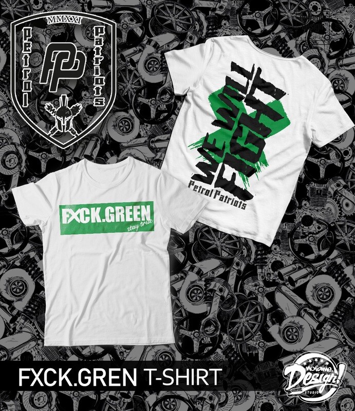 Petrol Patriots - FXCK GREEN