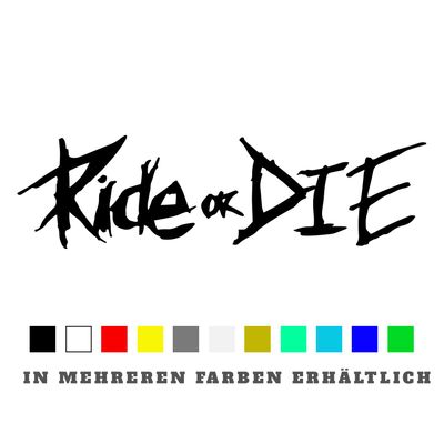 Aufkleber Ride or Die Aufkleber Ride or Die