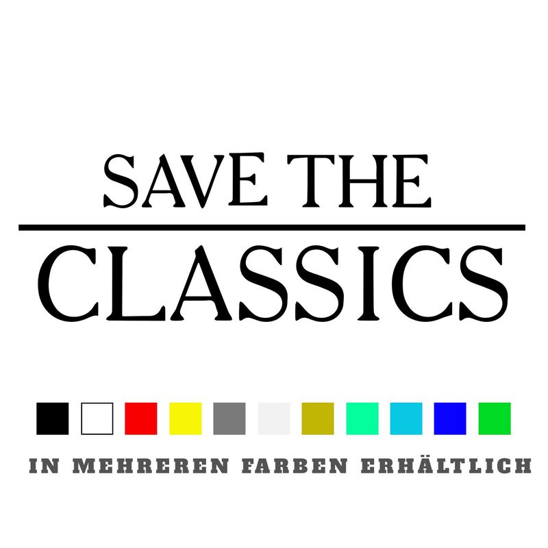 Aufkleber Save the Classic