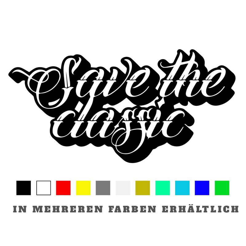 Aufkleber Save the Classic