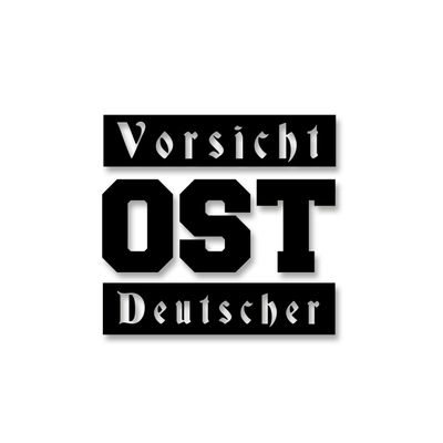 Sticker Vorsicht Ostdeutscher Sticker Vorsicht Ostdeutscher