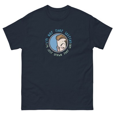 I’m not that sketchy Men's classic tee