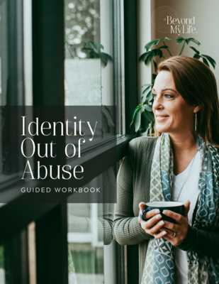 Identity Out of Abuse Workbook