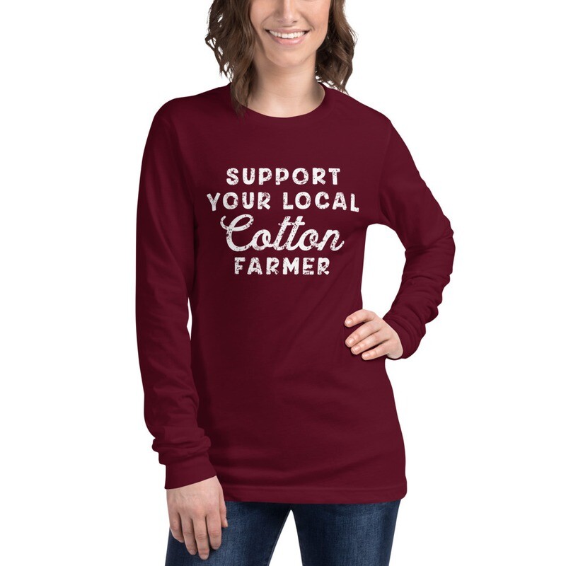 Support Cotton Farmers Unisex Long Sleeve Tee (multiple colors available)