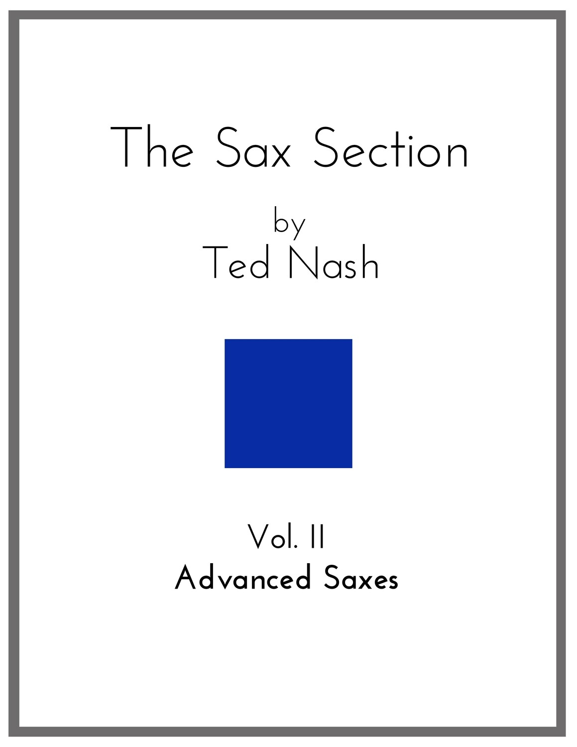 The Sax Section - Vol. II, Advanced