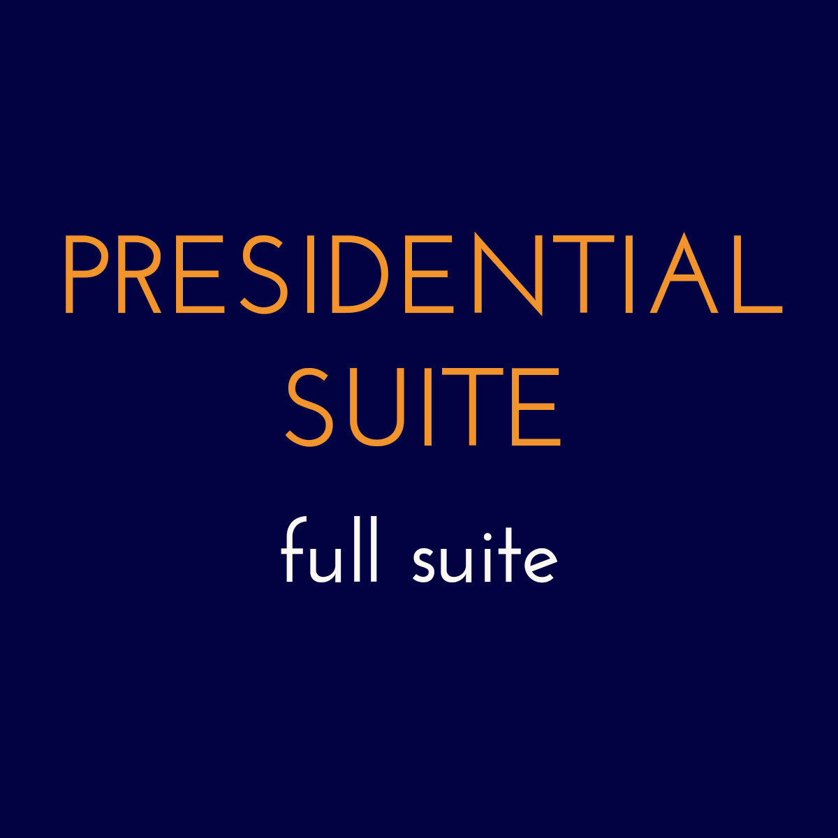 Presidential Suite - Full Suite