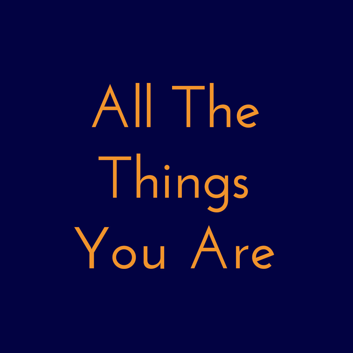 All the Things You Are