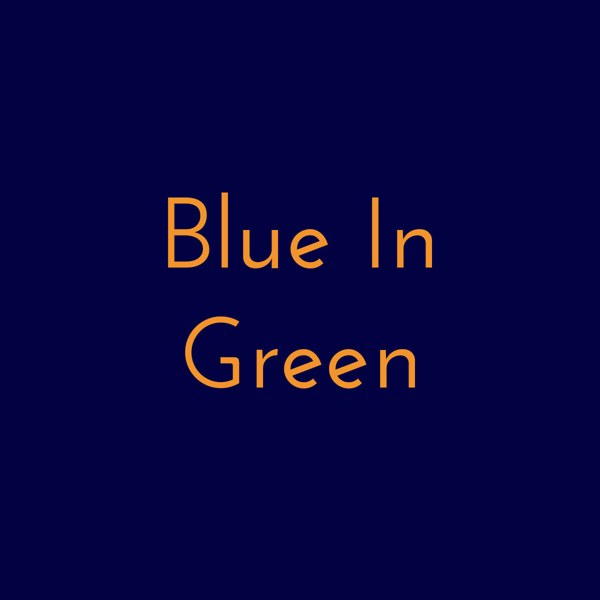 Blue in Green