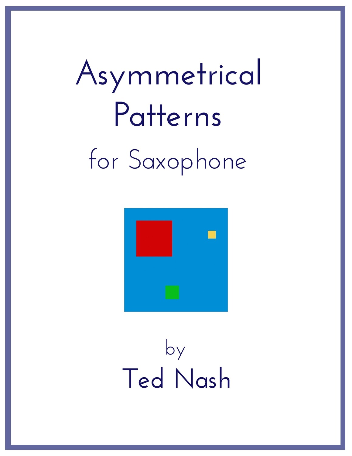 Asymmetrical Patterns for Saxophone